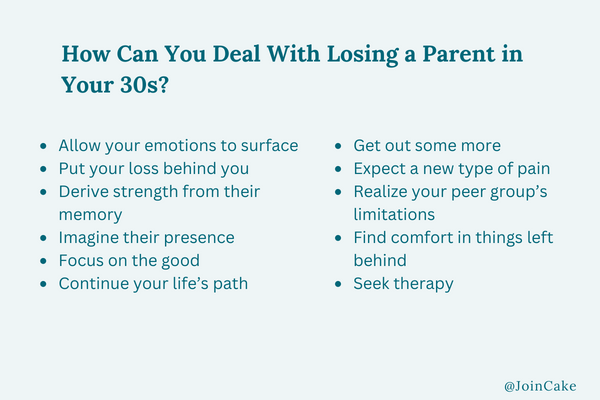 How Can You Deal With Losing a Parent in Your 30s?